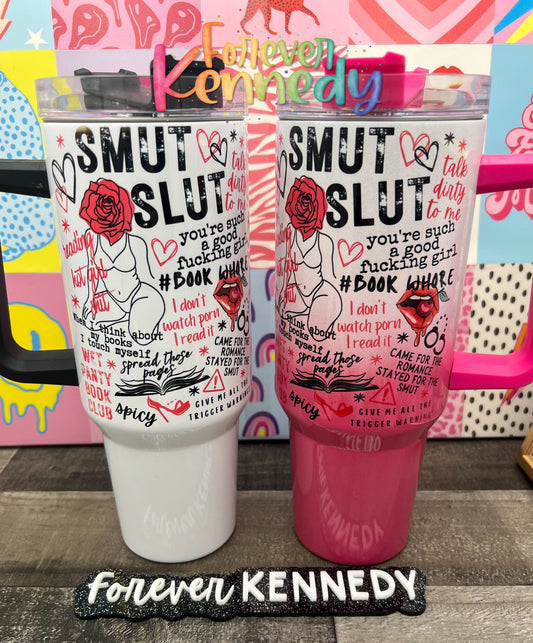 (MTO) 40oz Tumbler with handle: Smut slut