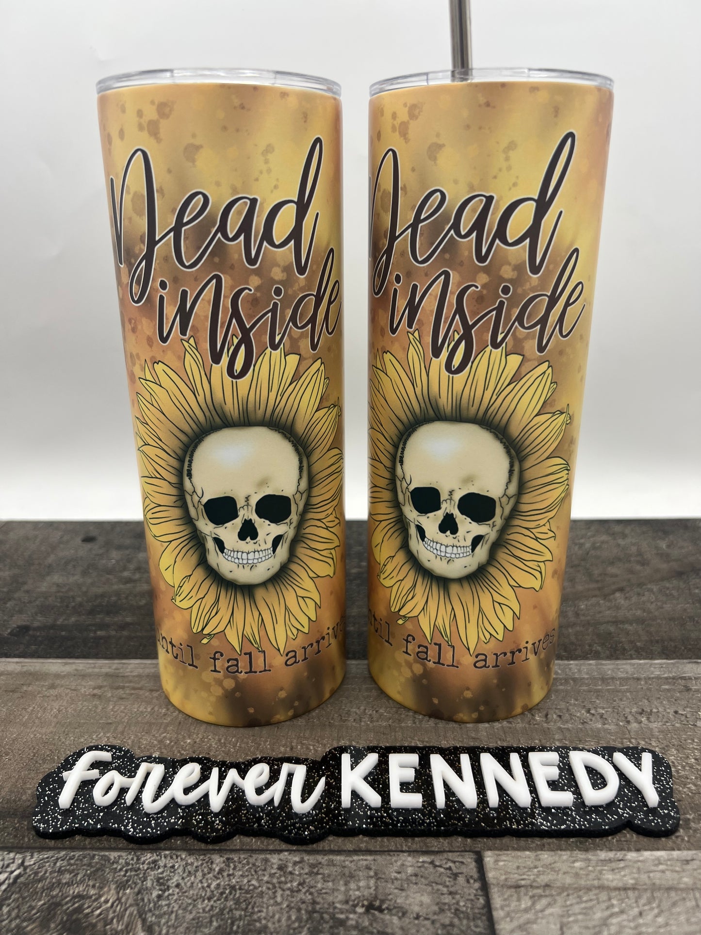 (MTO) 20oz Tumbler: Dead inside until fall arrives