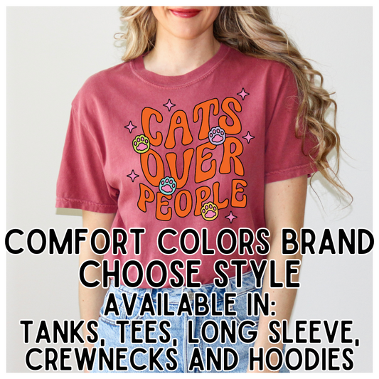 (MTO) Comfort Colors Brand *CHOOSE STYLE*: Cats over people