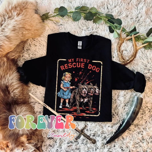 (MTO APPAREL) * CHOOSE STYLE: My first rescue dog