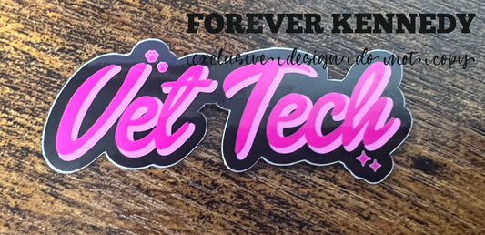 (RTS) Vinyl Sticker: EXCLUSIVE / Vet Tech Pink