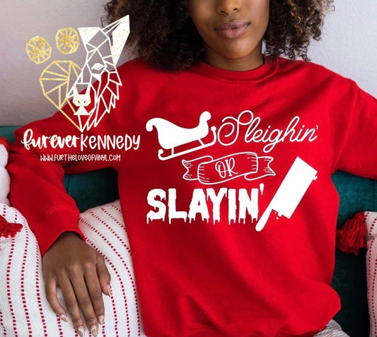 (MTO) Apparel: Sleighin or slaying