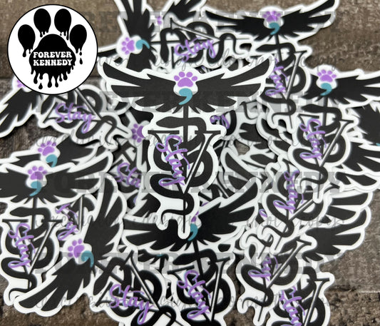 (RTS) Vinyl Sticker: EXCLUSIVE / Veterinary Awareness / Stay