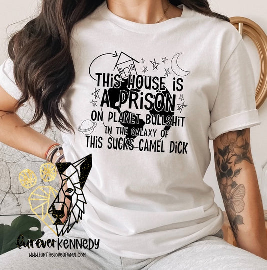 (MTO) Apparel: This house is a prison