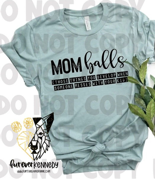 (MTO) Apparel: Mom Balls