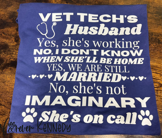 (MTO) Pick your Apparel: Vet Tech Husband