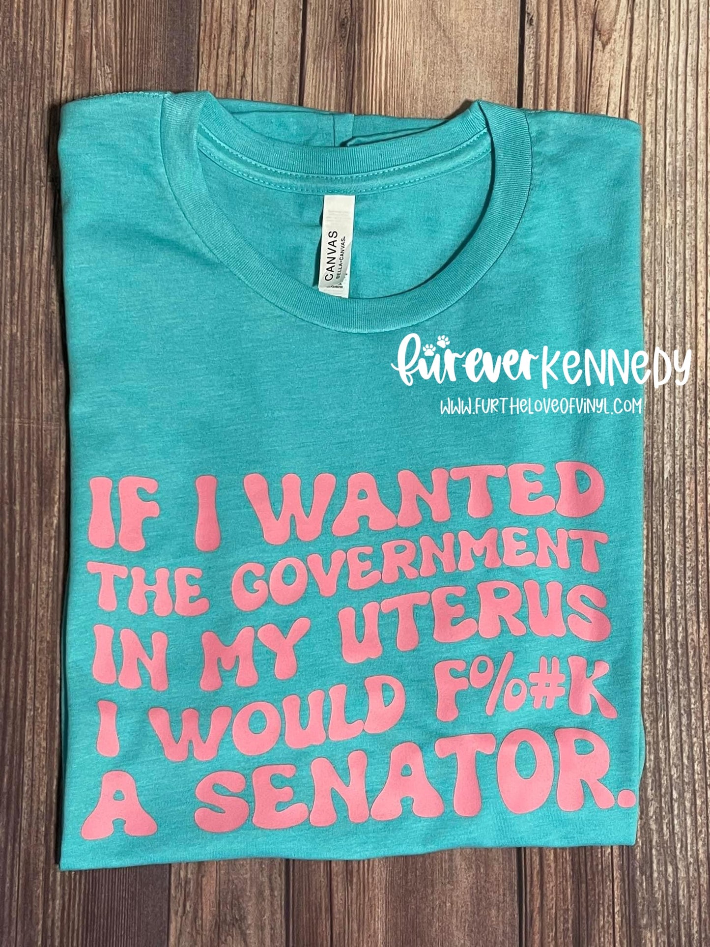 (MTO) Pick your Apparel: Government in my uterus